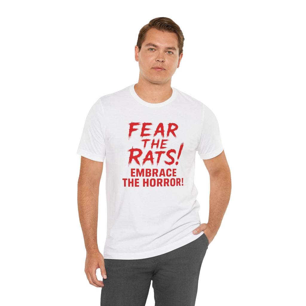 RTS: "Fear the Rats! Embrace the Horror!" (RATS! Logo - Back Side) - Unisex Jersey Short Sleeve Lightweight Tee (White)