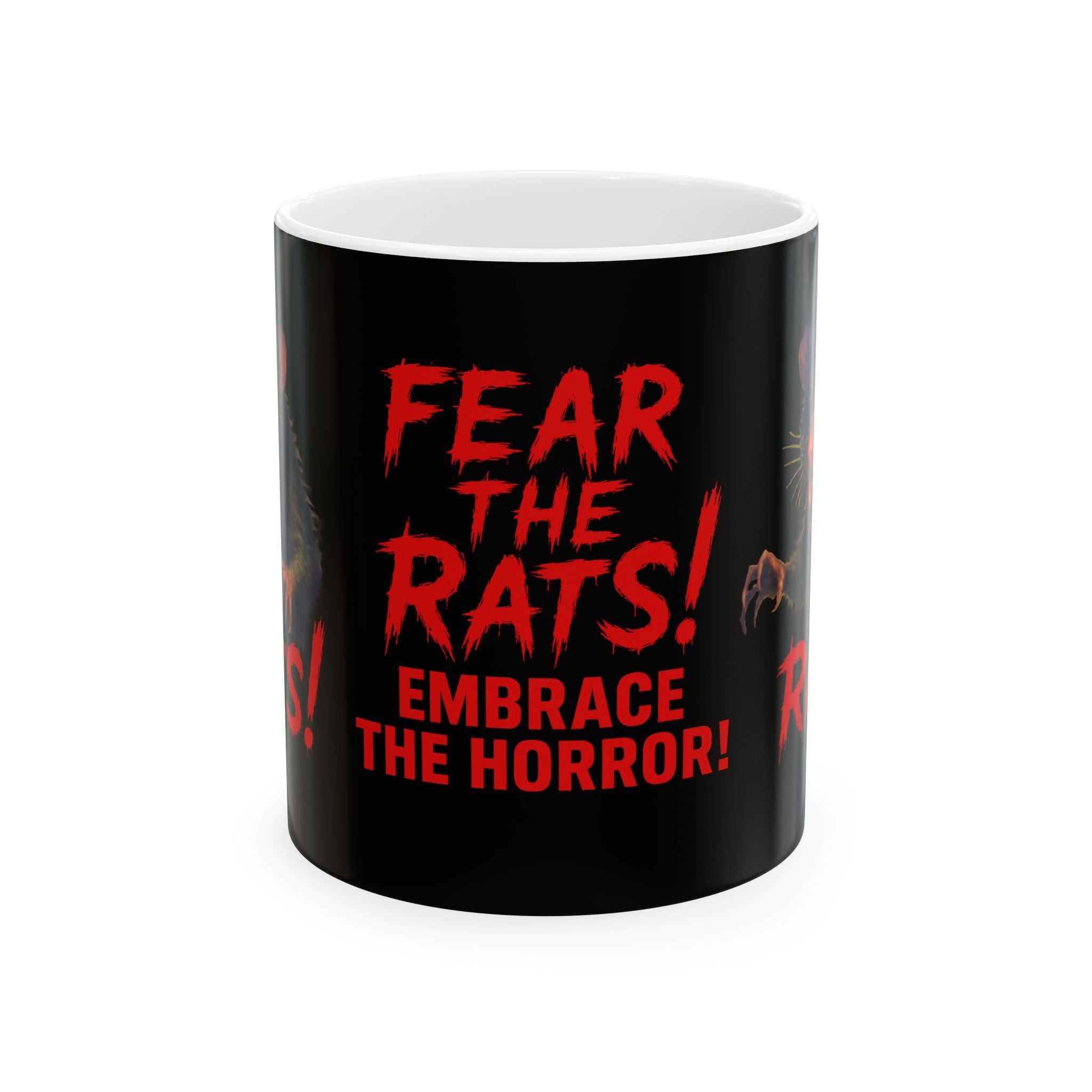 RMG: "Fear the Rats! Embrace the Horror!/RAT" - Ceramic Mug (11oz, 15oz)