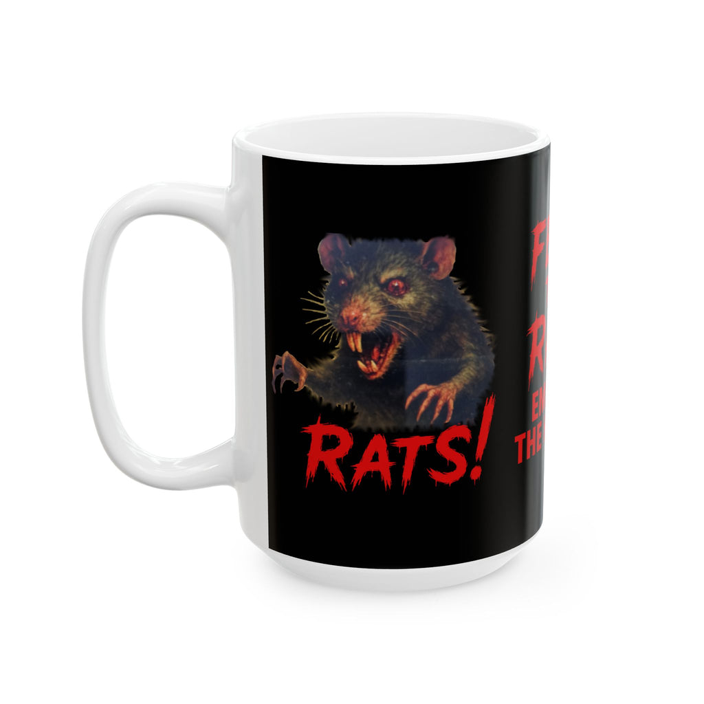 RMG: "Fear the Rats! Embrace the Horror!/RAT" - Ceramic Mug (11oz, 15oz)