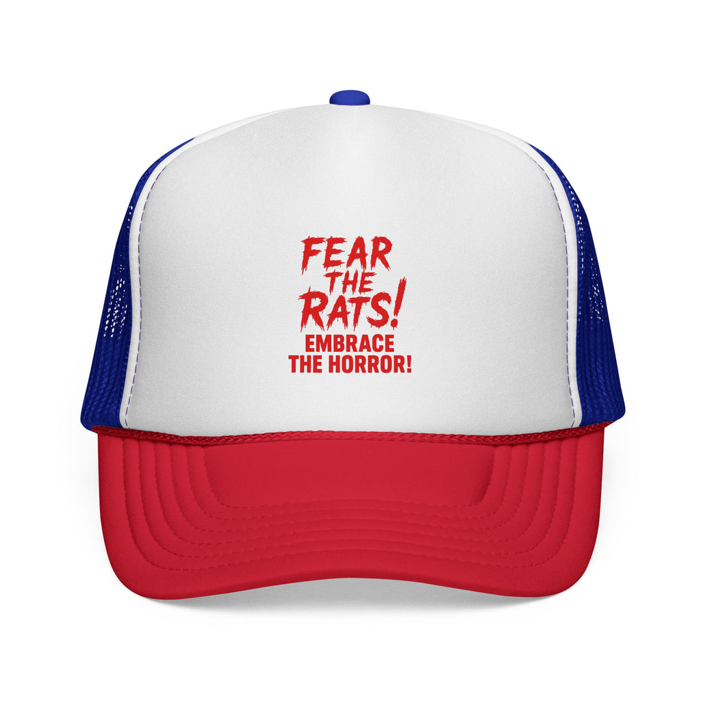 RHT: "Fear the Rats! Embrace the Horror!" - Trucker Cap