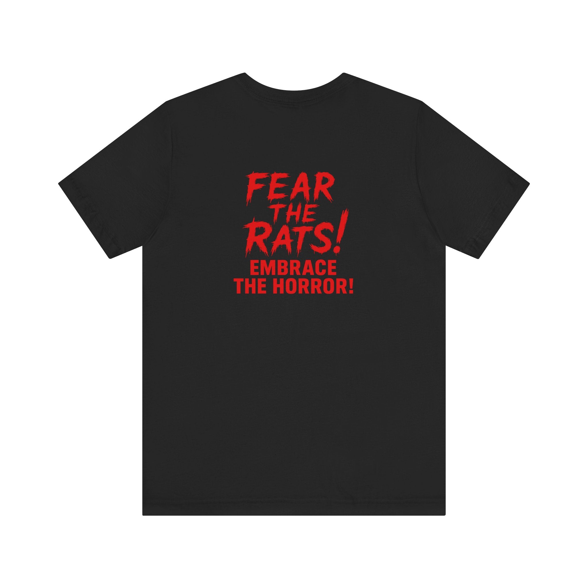 RTS: "RAT" (Fear the Rats! Embrace the Horror! - Back Side) - Unisex Jersey Short Sleeve Lightweight Tee (Black)