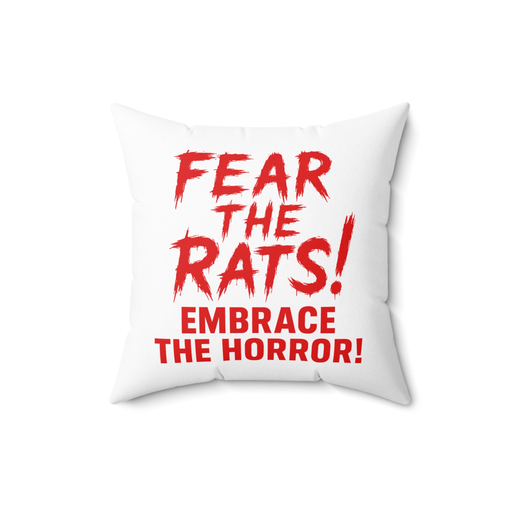 RPW: "Fear the Rats! Embrace the Horror!" - Polyester Throw Pillow (White)