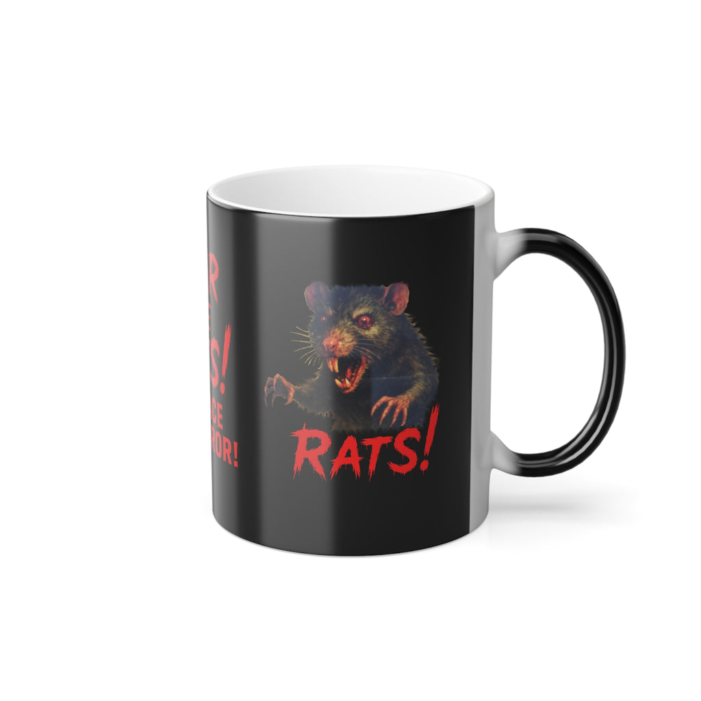 RMG: "Fear the Rats! Embrace the Horror!/RAT" - Color Morphing Mug - 11oz