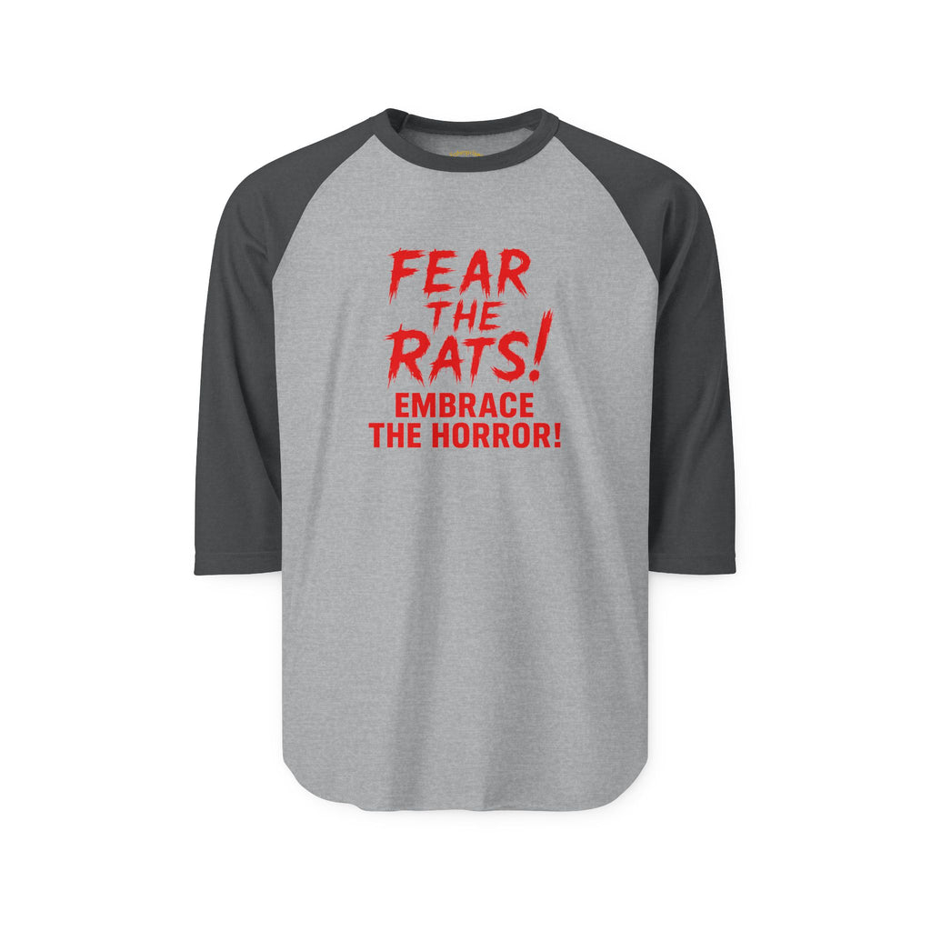 RRS: "Fear the Rats! Embrace the Horror!" - Unisex Three-Quarter Sleeve Raglan Shirt