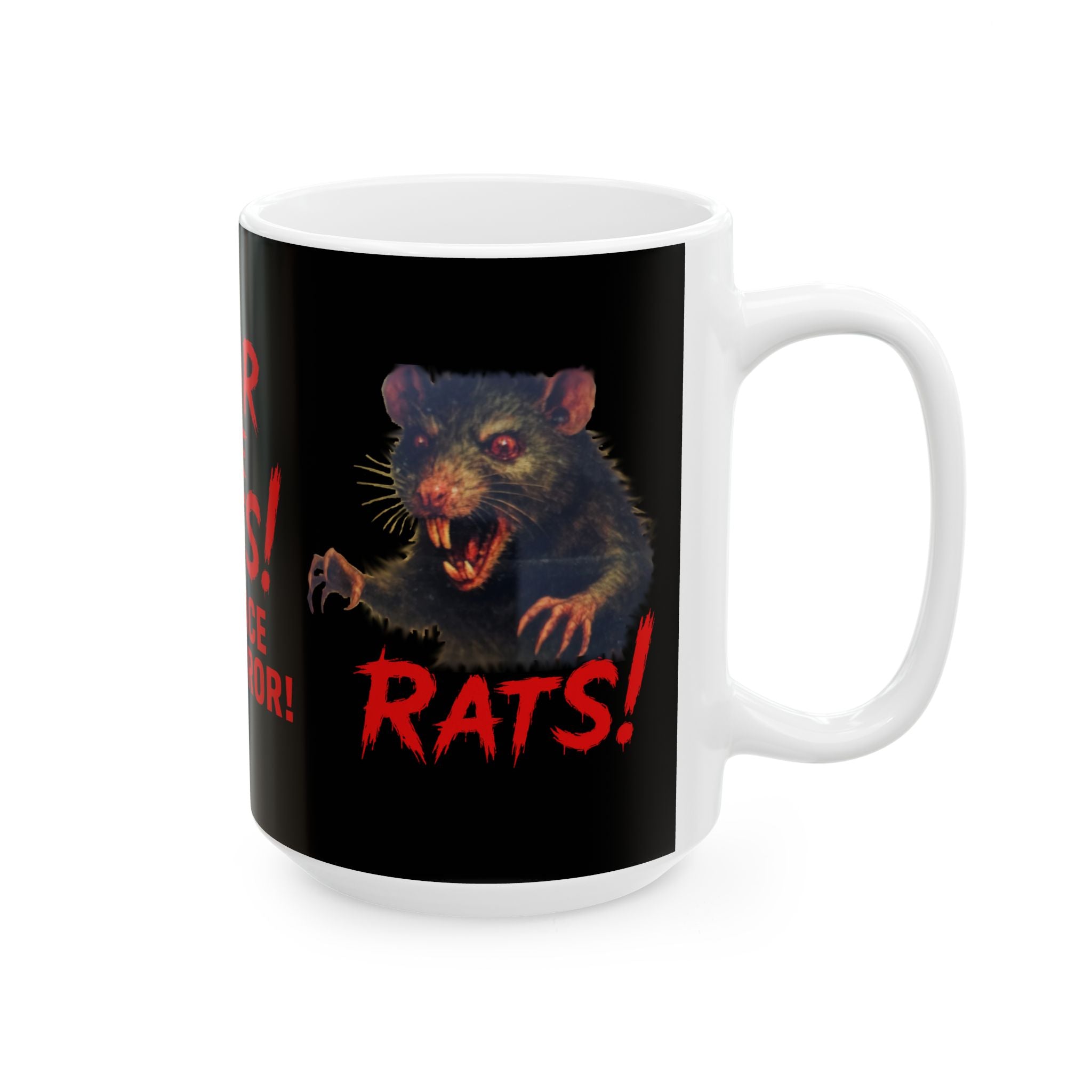 RMG: "Fear the Rats! Embrace the Horror!/RAT" - Ceramic Mug (11oz, 15oz)