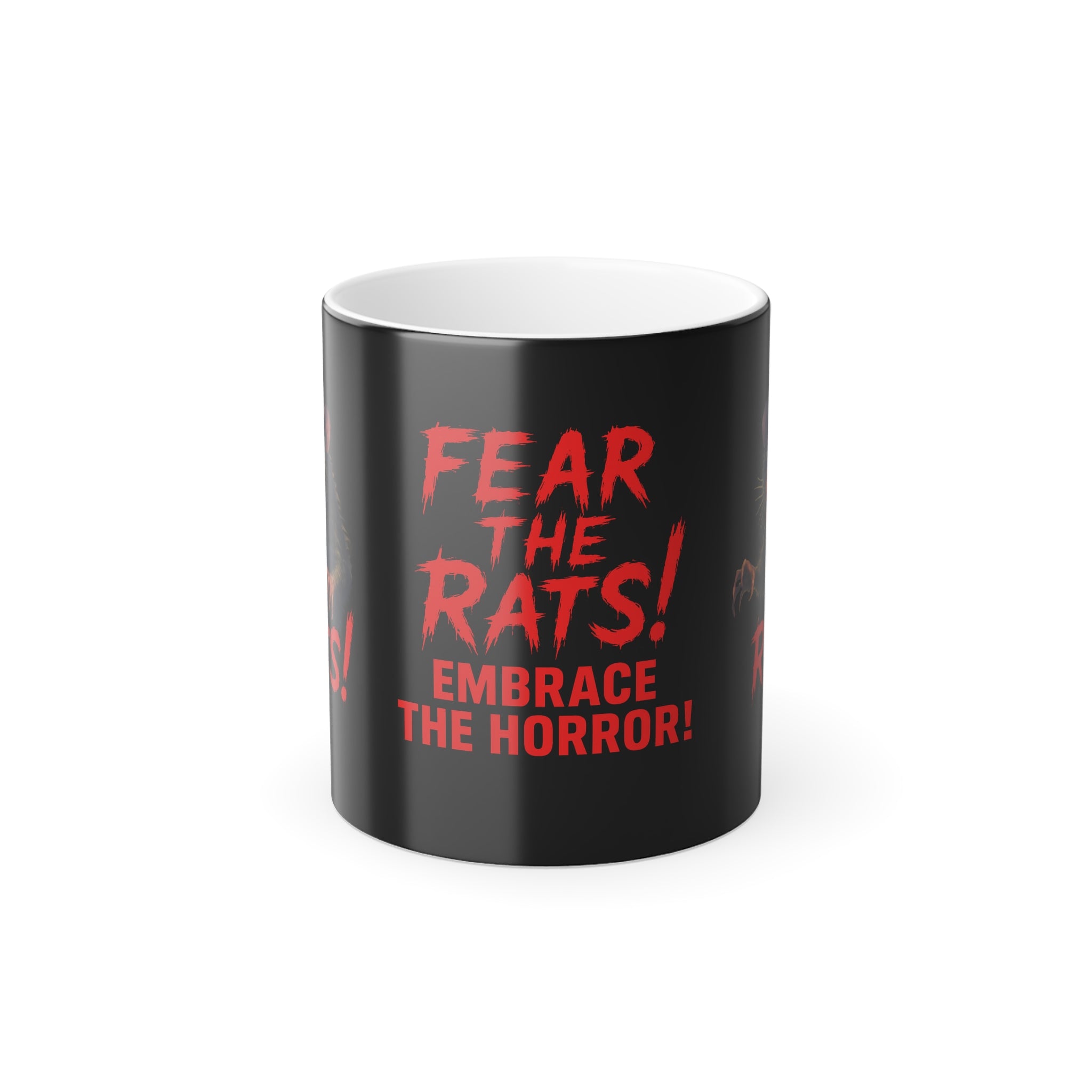 RMG: "Fear the Rats! Embrace the Horror!/RAT" - Color Morphing Mug - 11oz