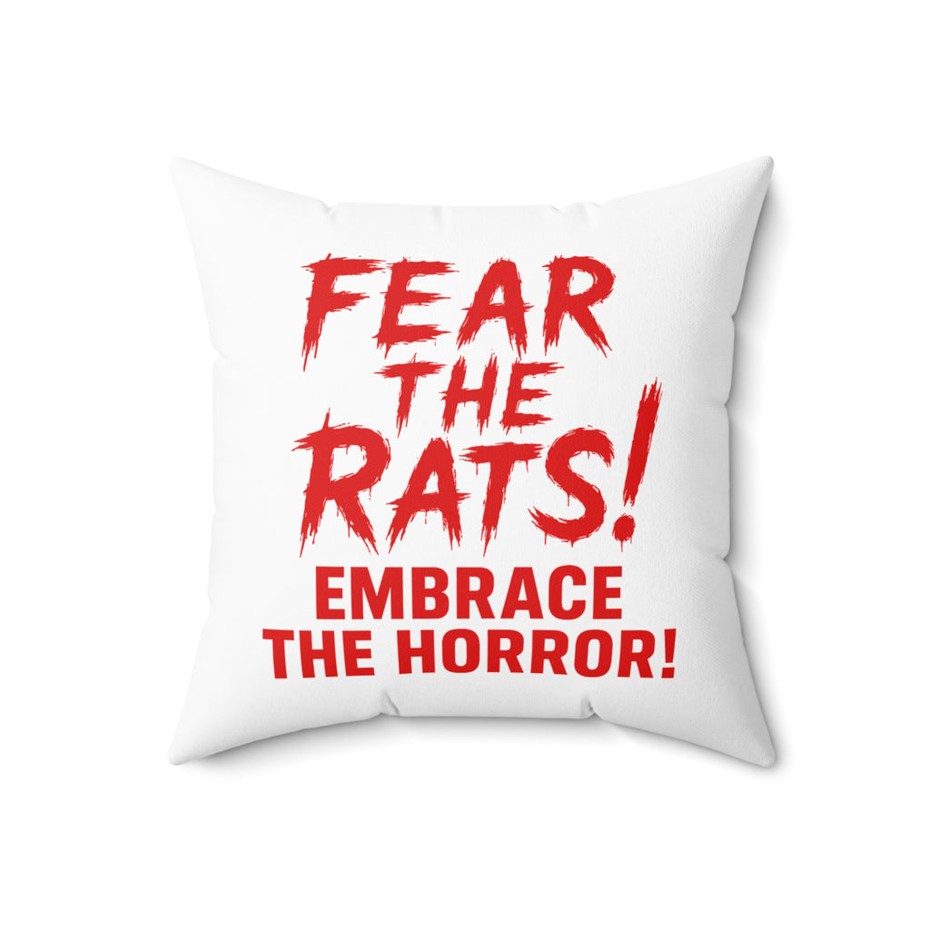 RPW: "Fear the Rats! Embrace the Horror!" - Polyester Throw Pillow (White)