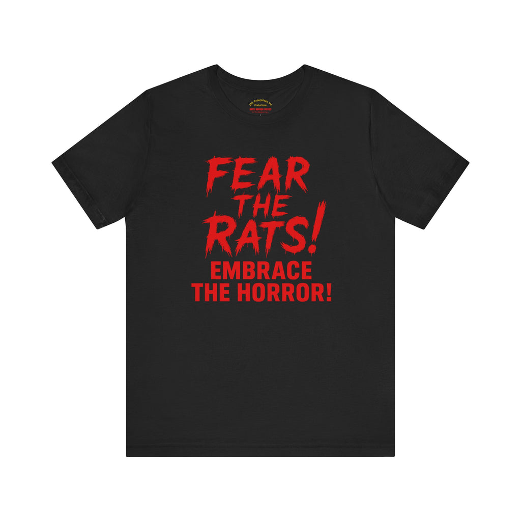 RTS: "Fear the Rats! Embrace the Horror!" (RATS! Logo - Back Side) - Unisex Jersey Short Sleeve Lightweight Tee (Black)